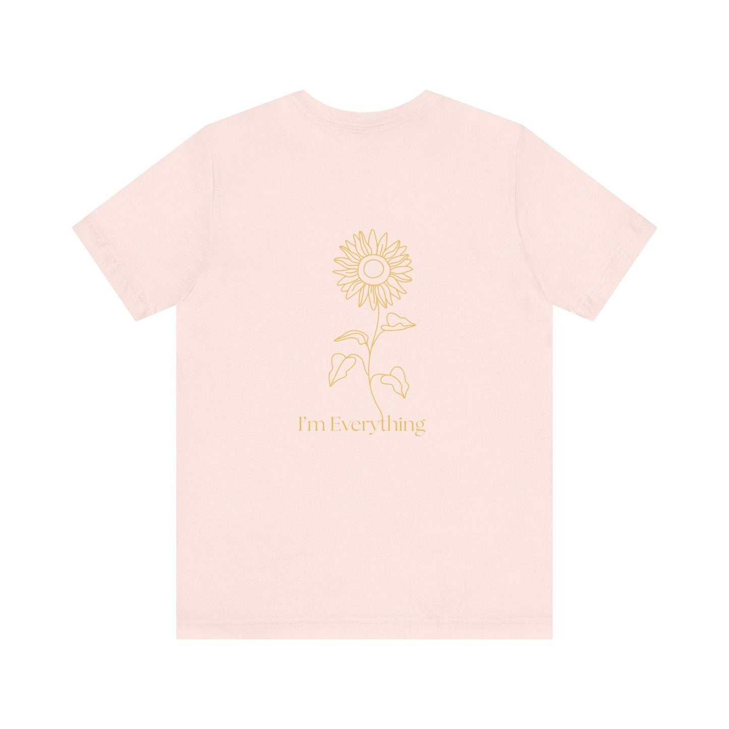 Sunny Days T-Shirt in light pink featuring a minimalist yellow sunflower graphic and 'I'm Everything' text, ideal for uplifting summer wear.