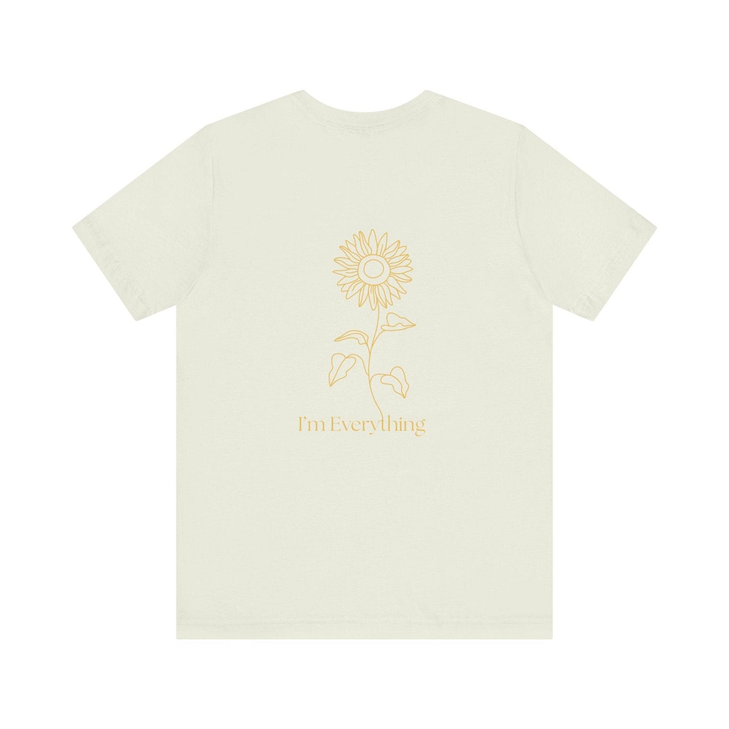 Sunny Days T-Shirt in cream with minimalist sunflower graphic and 'I'm Everything' text, ideal for uplifting summer wear in unisex regular fit.