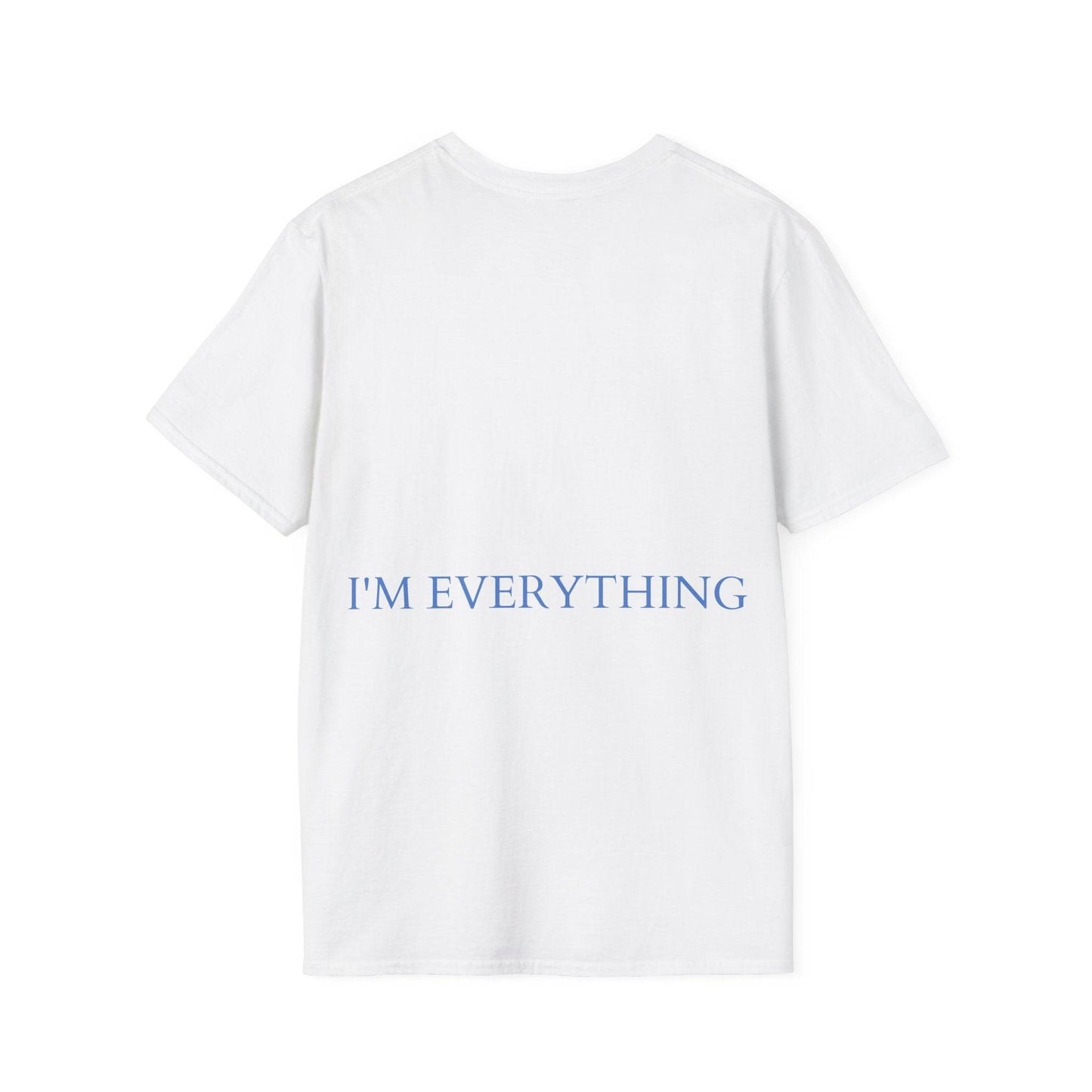 Loving Myself T-Shirt in white with 'I'M EVERYTHING' printed in blue on the back, promoting self love and mental health awareness.